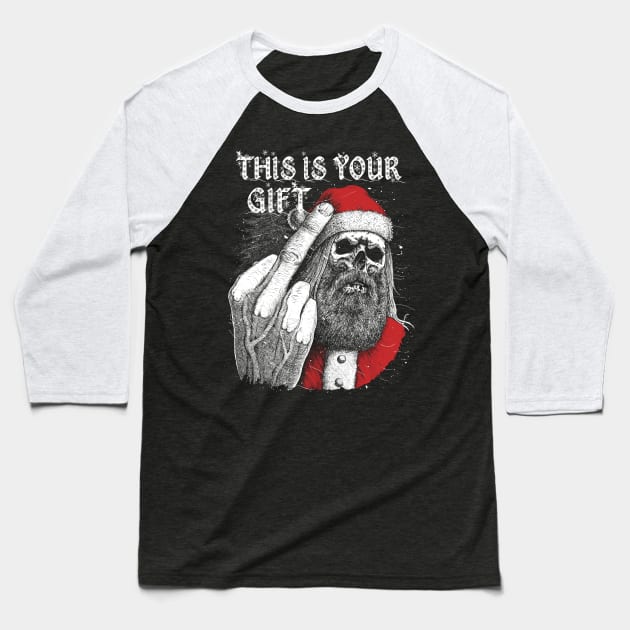 Bad Santa - This is your gift Baseball T-Shirt by grimsoulart